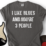 I Like Blues T-Shirt