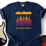 Decibels T-Shirt