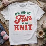 Fun It Is To Knit T-shirt