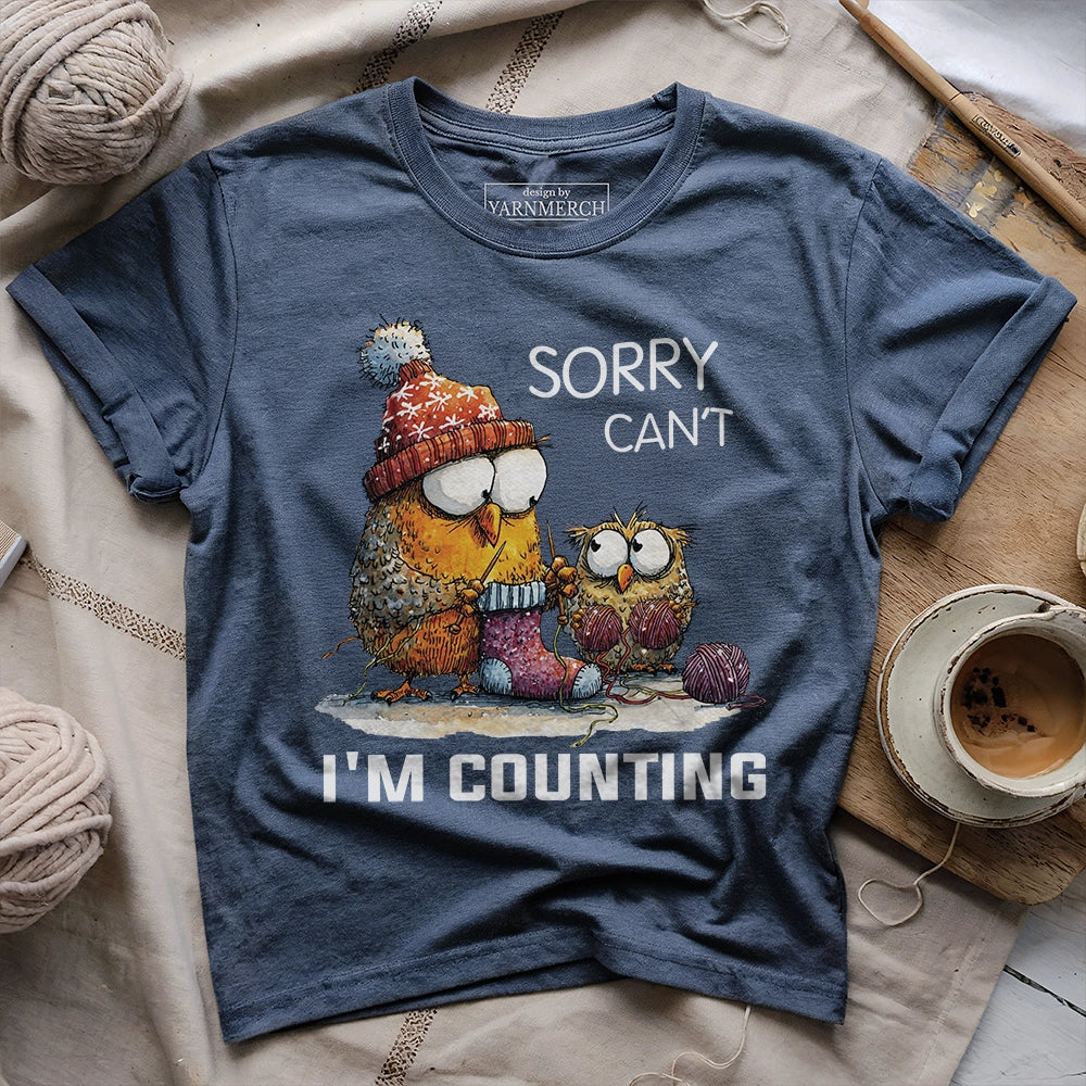 Sorry Cant T-shirt