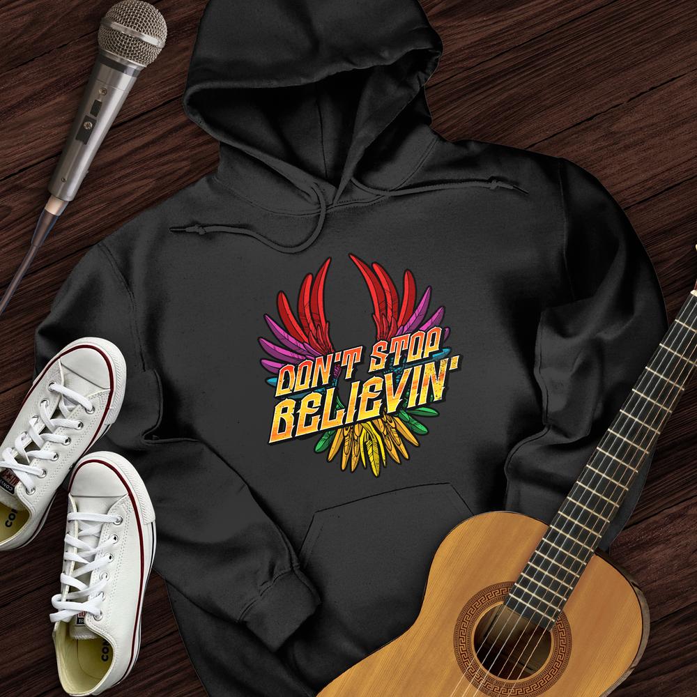 Don't Stop Believin' Hoodie