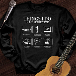 All I Do is Trumpet Crewneck