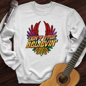 Don't Stop Believin' Crewneck