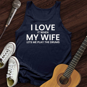 I Love When My Wife Tank Top