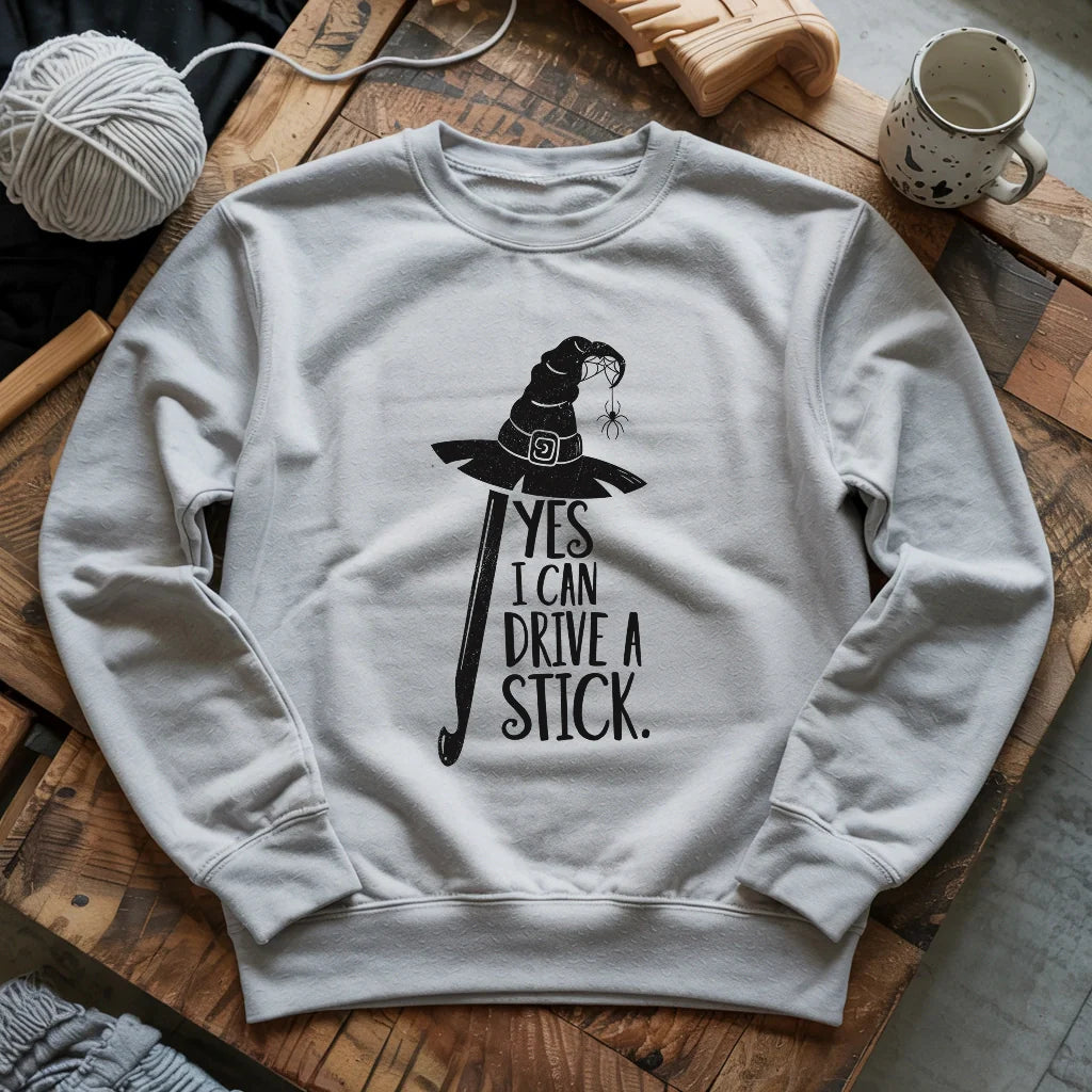 I Can Drive A Stick Sweatshirt