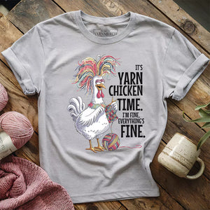 Yarn Chicken Time T-shirt